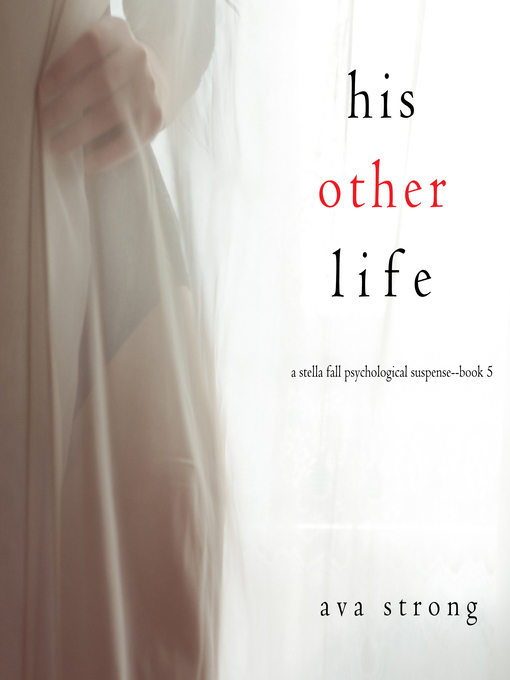 Title details for His Other Life by Ava Strong - Wait list